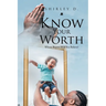 Know Your Worth: Whose Report Will You Believe?