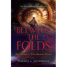Between the Folds - The Agency: The Aranas Years
