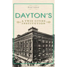 Dayton's: A Twin Cities Institution