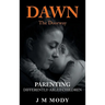 Dawn, the Doorway: Parenting Differently-Abled Children