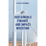 Sustainable Finance and Impact Investing