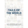 Tails of the World: 2024 Edition (Hardcover)