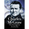 Charles McGraw: Biography of a Film Noir Tough Guy