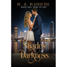 Shades of Darkness Book Two: Trail of Lies