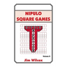 Nipulo Square Games: Volume II