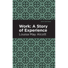 Work: A Story of Experience