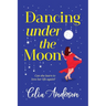 Dancing Under the Moon