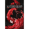 Nurtured Blood