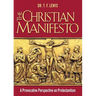 The Christian Manifesto: A Provocative Perspective on Protestantism