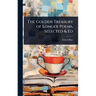 The Golden Treasury of Longer Poems, Selected & Ed