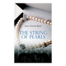 The String of Pearls: Tale of Sweeney Todd, the Demon Barber of Fleet Street (Horror Classic)