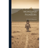Montana Pioneers
