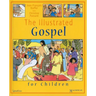 The Illustrated Gospel for Children