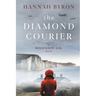The Diamond Courier: Sequel to In Picardy's Fields