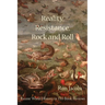 Reality, Resistance, Rock and Roll: Recent World History in 110 Book Reviews