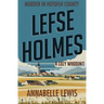 Lefse Holmes. Murder in Hotdish County