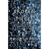 Broken Pieces