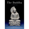 The Buddha: A Storied Life