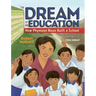 The Dream of an Education: How Phymean Noun Built a School