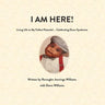 I Am Here!