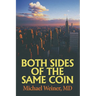 Both Sides of the Same Coin