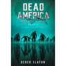 Dead America The Northwest Invasion Part One - 6 Book Collection