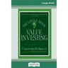 The Little Book of Value Investing: (Little Books. Big Profits) (16pt Large Print Edition)