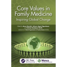 Core Values in Family Medicine: Inspiring Global Change
