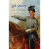 Jeb Stuart and the Confederate Defeat at Gettysburg