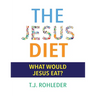 The Jesus Diet