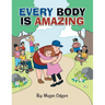 Every Body Is Amazing
