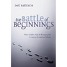 The Battle of Beginnings: Why Neither Side Is Winning the Creation-Evolution Debate
