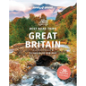 Lonely Planet Best Road Trips Great Britain: Detailed Itineraries Travel Like a Local Insider Tips Covers Edinburgh, Bath, Cambridge, Welsh Mountains