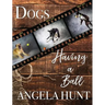 Dogs Having a Ball
