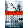 The Last Survivor: Legacies of Dachau