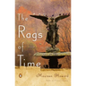The Rags of Time