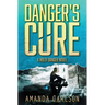 Danger's Cure