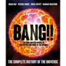 Bang!! 2: The Complete History of the Universe