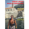Great Body While Traveling: Learn how to get into and stay in shape while traveling to exotic countries and enjoyng cultural cuisine