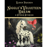 Niggle's Velveteen Dream & Other Stories