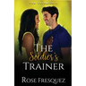 The Soldier's Trainer