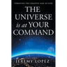 The Universe Is at Your Command: Vibrating the Creative Side of God