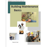 Building Maintenance Basics