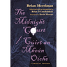 The Midnight Court / Cúirt an Mheán Oíche: A Critical Edition