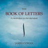 The Book of Letters: A meditation on the alphabet