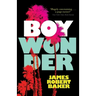 Boy Wonder (Valancourt 20th Century Classics)