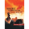 Short Stories of The Old West