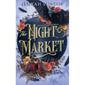 The Night Market: A Standalone Fae Romantasy