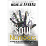 Soul Numbers: Decipher the Messages from Your Inner Self to Successfully Navigate Life