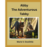 Abby The Adventurous Tabby